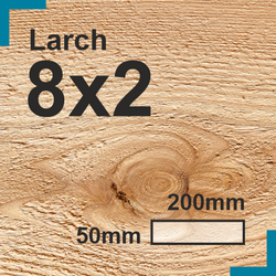 8x2 Larch Sawn Finish Construction Timber