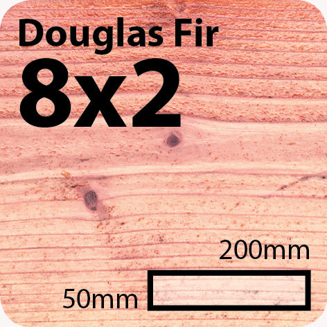 8x2 Douglas Fir Sawn Finish Construction Timber