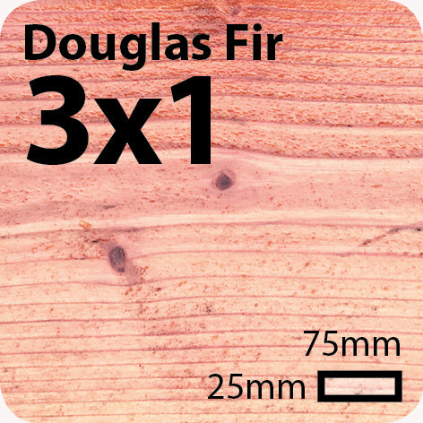 3x1 Douglas Fir Sawn Finish Timber Batten